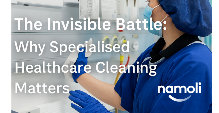 Healthcare worker in protective gear disinfecting a medical wall panel, with overlaid text reading “The Invisible Battle: Why Specialised Healthcare Cleaning Matters,” highlighting the importance of infection control in clinical environments.